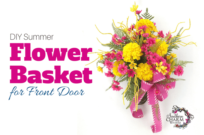 DIY Summer Flower Basket for Front Door