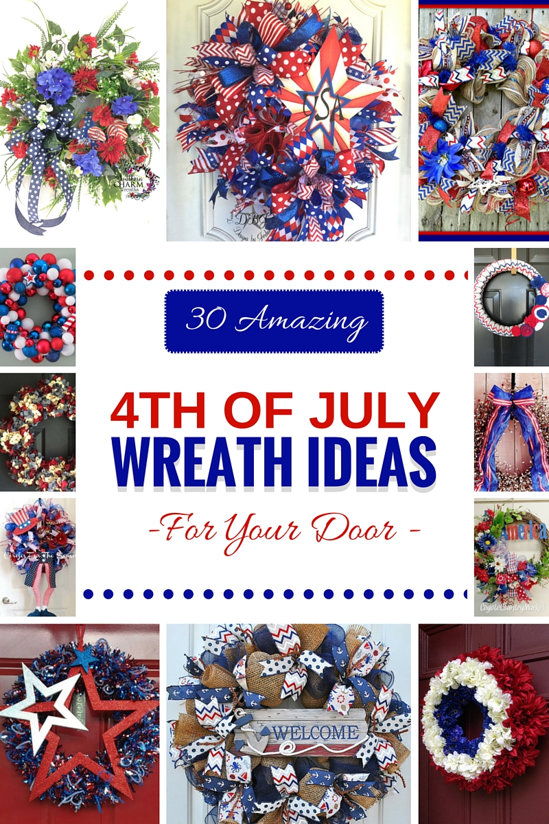 30 Amazing 4th of July Wreaths for your door. Patriotic Wreath, July 4th Wreaths, Red White and Blue Wreaths, USA Pride