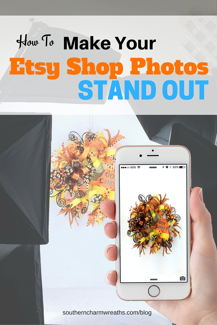How To Make Your Etsy Shop Photos Stand Out by Southern Charm Wreaths