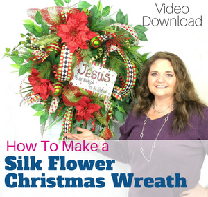 How to Make a Silk Flower Christmas Wreath Video