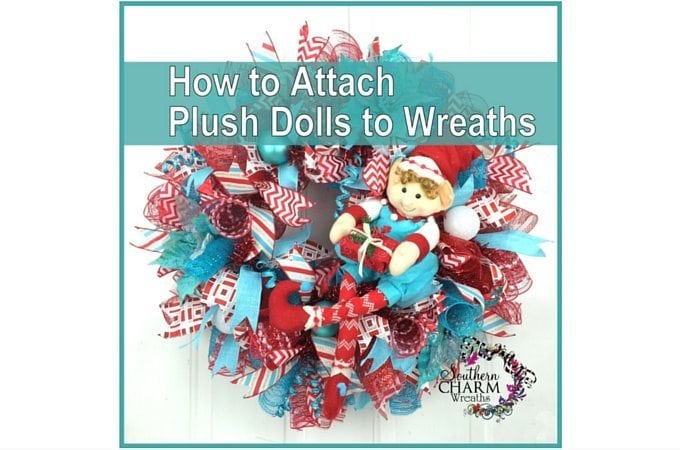 How to Attach a Plush Doll to Wreath