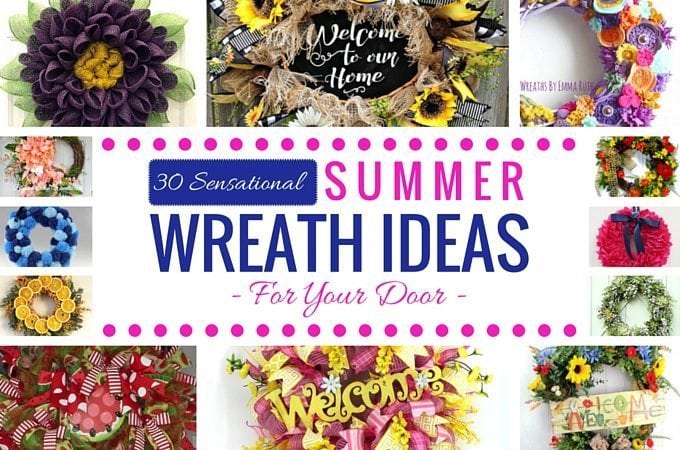 30 Sensational Summer Wreath Ideas for Your Front Door Round Up by www.southerncharmwreaths.com/blog