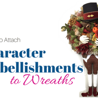 How to attach character embellishments to deco mesh wreaths by www.southerncharmwreaths.com/blog