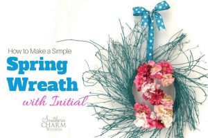 How to Make a Simple Spring Wreath With Initial by Southern Charm Wreaths