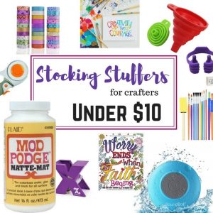 Stocking Stuffer Ideas Under $10 for Crafters