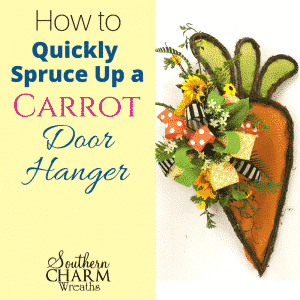 How to Quickly Spruce Up a Carrot Door Hanger