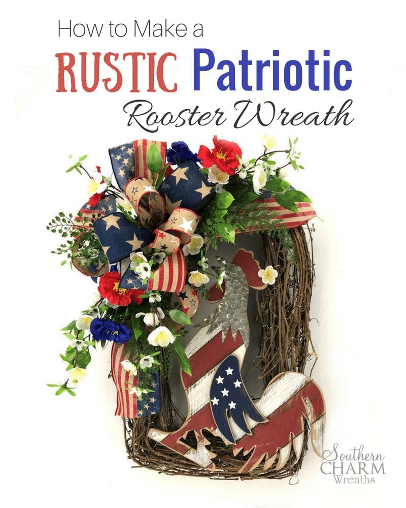 How to make a Rustic Patriotic Rooster Wreath with Rooster