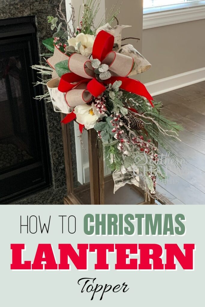 "How to Make a Christmas Lantern Topper" 