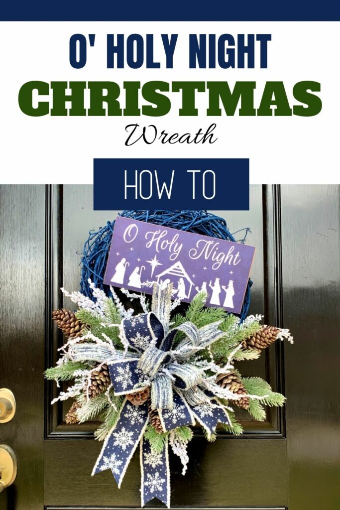 Blue Christmas wreath with oh holy night sign