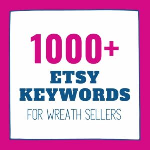 1000+ SEO Keywords for Wreath Sellers by Southern Charm Wreaths