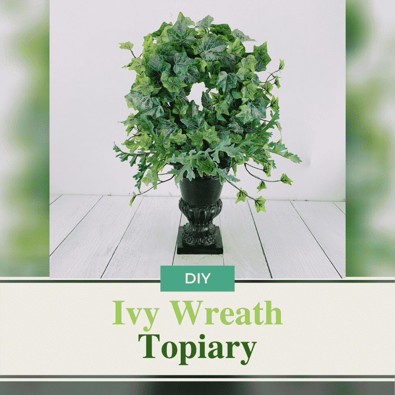 DIY Ivy Wreath Topiary - Southern Charm Wreaths