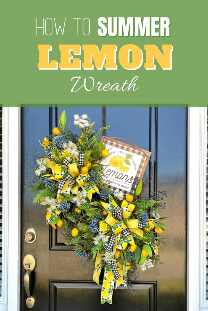 How to Make a Silk Flower Summer Lemon Wreath