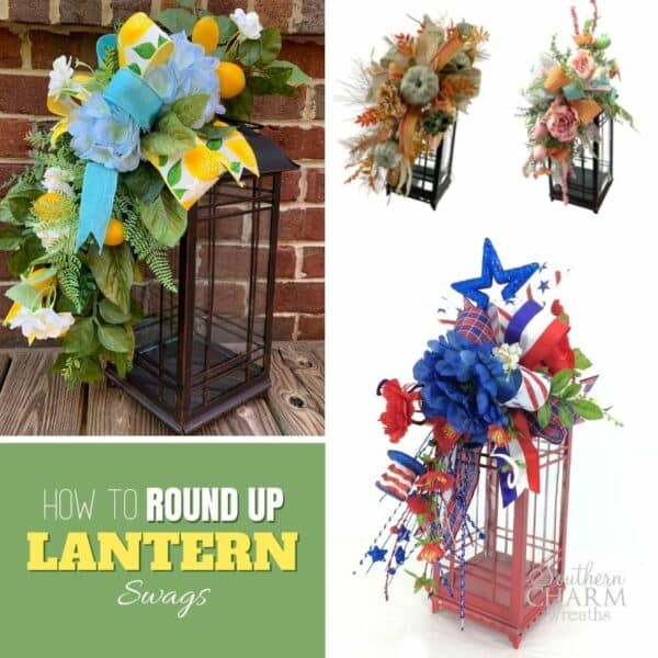 How To Make a Lantern Swags Archives Southern Charm Wreaths