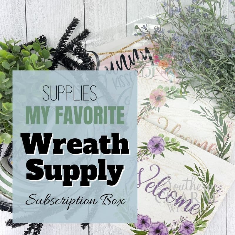 Supplies - My favorite Wreath Supply Subscription Box