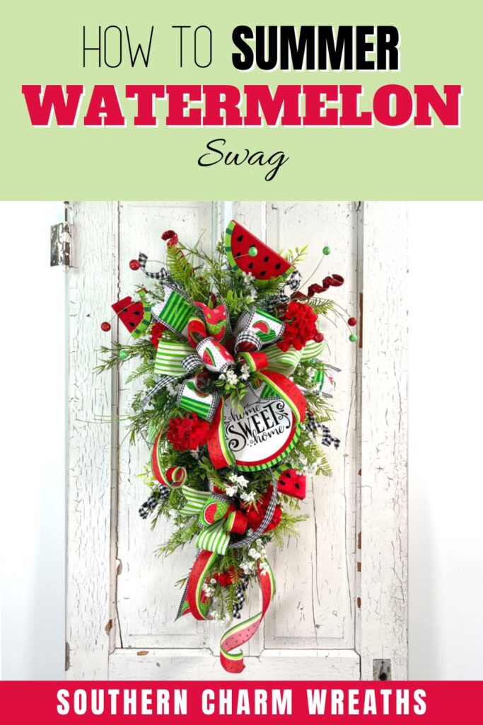 How To Sumer Watermelon Swag on Southern Charm Wreaths 