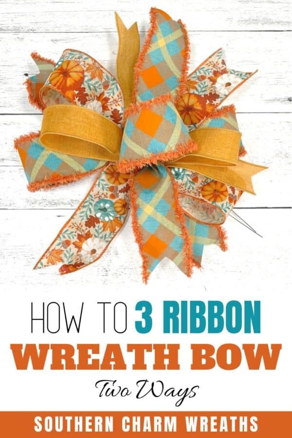 How To Make a 3 Ribbon Wreath Bow Two ways Southern Charm Wreaths