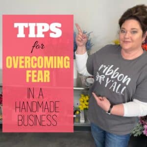 text overlay tips for overcoming fear in a handmade business