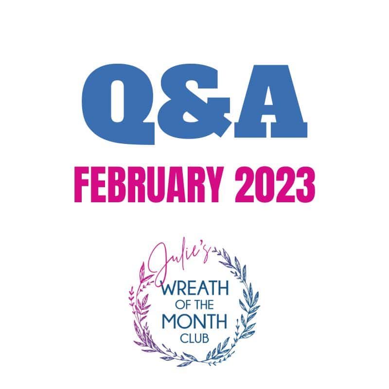 q & a february 2023 wreath of the month club