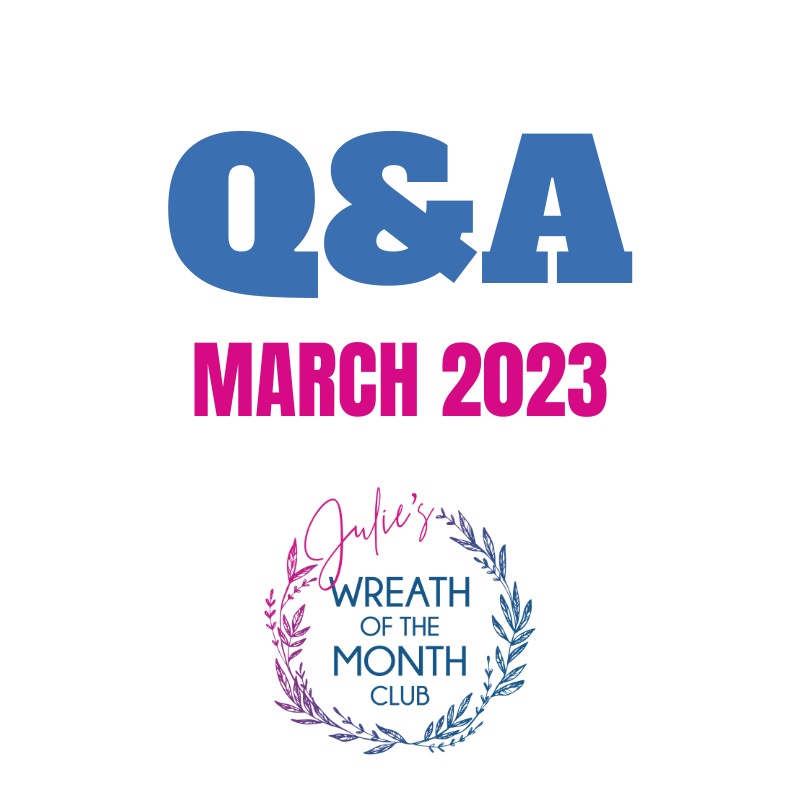text overlay Q&A march 2023 wreath of the month club