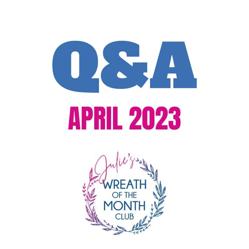 q & a wreath of the month club graphic april 2023