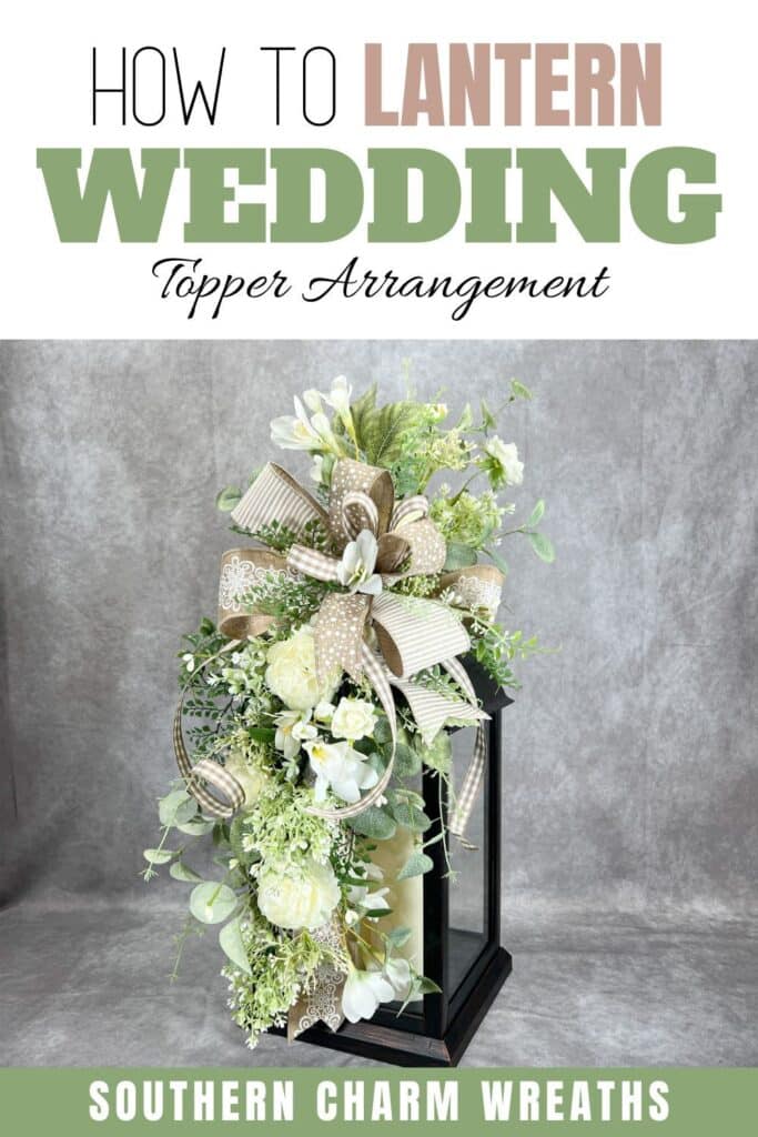 how to lantern wedding topper arrangement pin