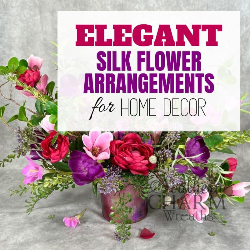silk flower arrangement on gray background with text overlay