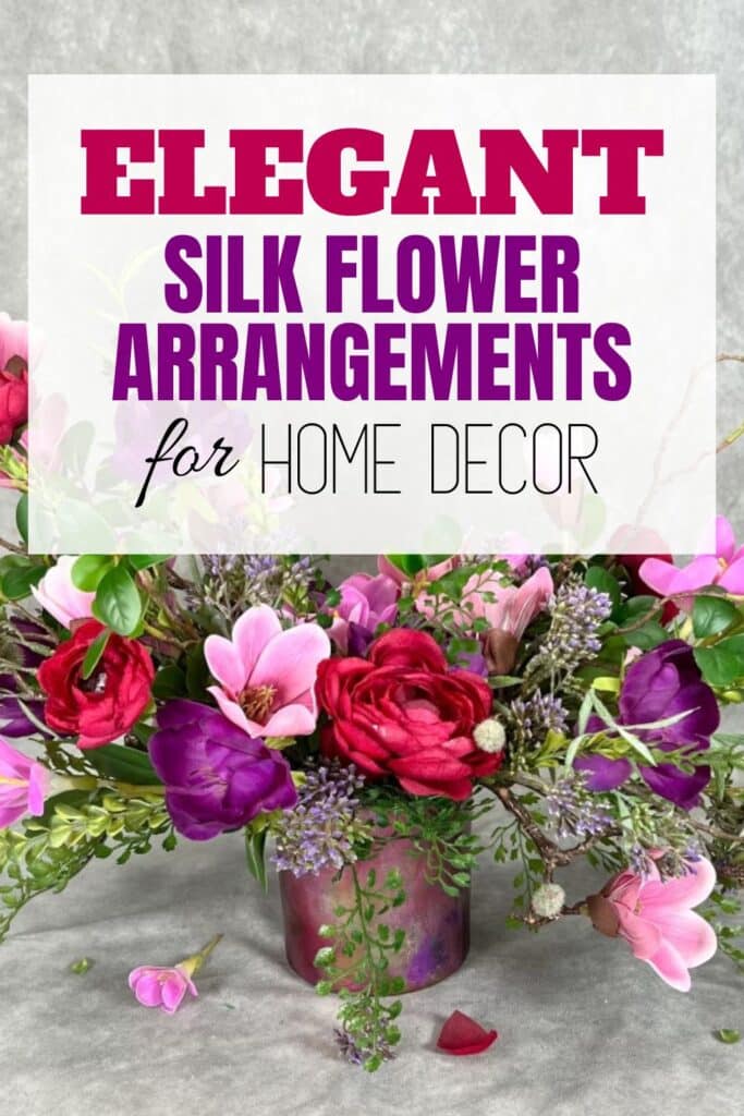silk flower arrangement on gray background with text overlay for pinterest