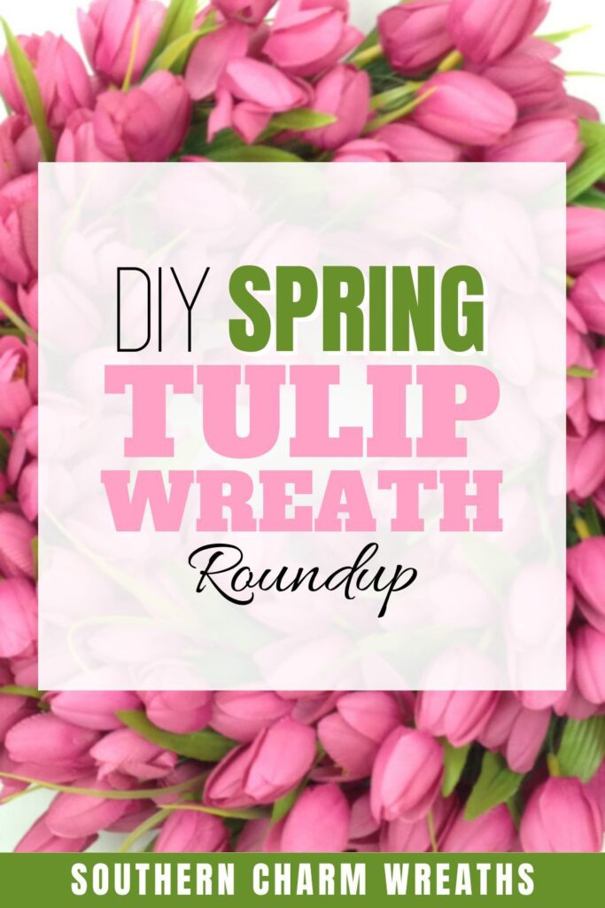 DIY Spring tulip wreath round up pin