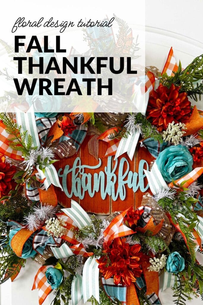 floral design tutorial: fall thankful wreath Pinterest image