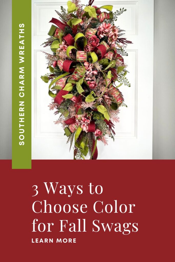 3 ways to choose color for fall swags pin