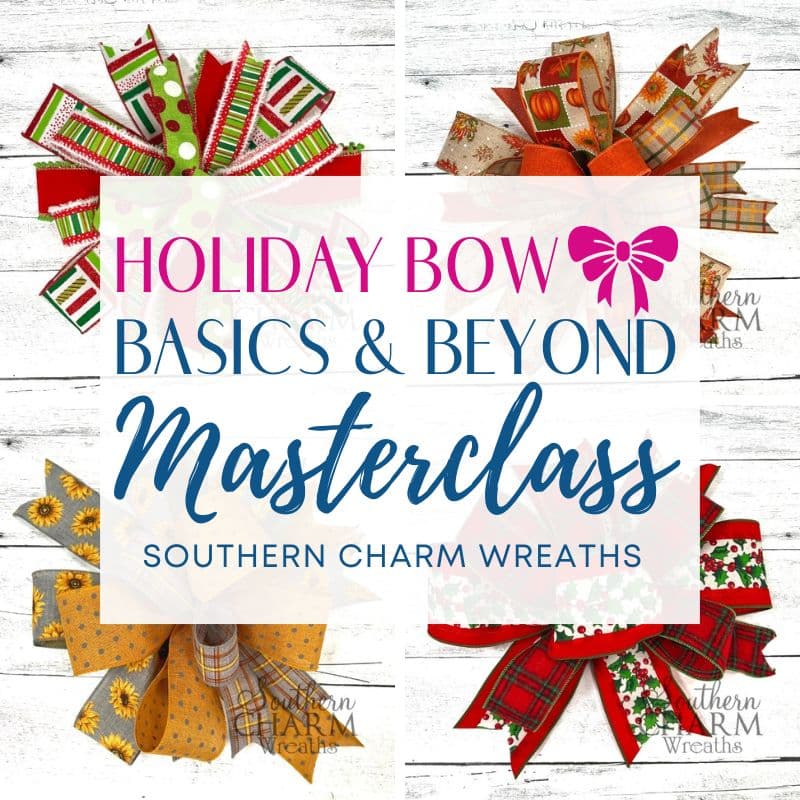 Featured - Holiday Bow Basics & Beyond Masterclass