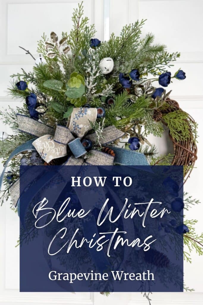 How To: Blue Winter Christmas Grapevine Wreath pin