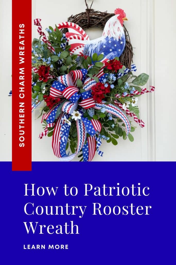 Full wreath photo with vertical red "Southern Charm Wreaths" sidebar, blue footer block with "How to Patriotic Country Rooster Wreath / Learn More"